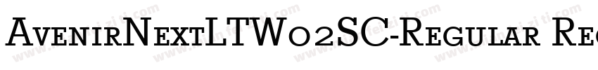 AvenirNextLTW02SC-Regular Regular字体转换